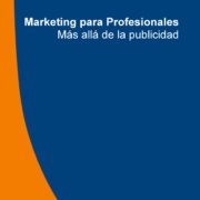 Marketing para Profesionales - Más Allá de la Publicidad